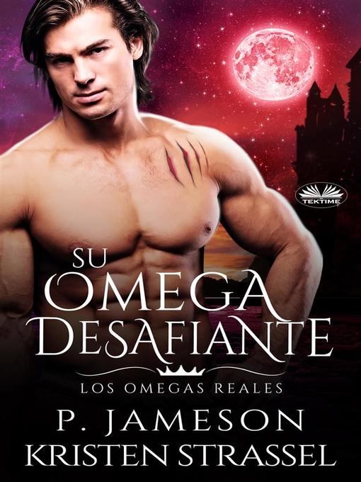 Title details for Su Omega Desafiante by Kristen Strassel - Available